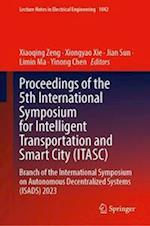International Symposium for Intelligent Transportation and Smart City (ITASC) 2022 Proceedings