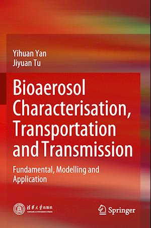 Bioaerosol Characterisation, Transportation and Transmission