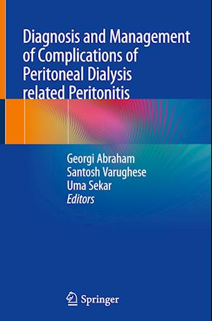 Diagnosis and Management  of Complications of  Peritoneal Dialysis related Peritonitis