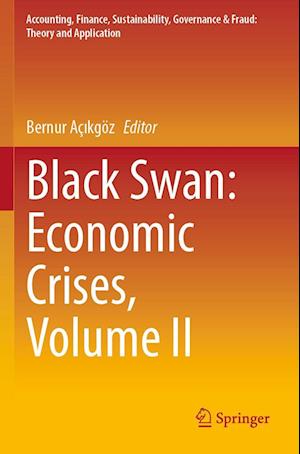 Black Swan: Economic Crises, Volume II