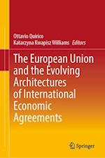 The Evolving Architectures of International Economic Agreements