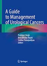 A Guide to Management of Urological Cancers
