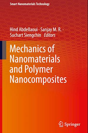 Mechanics of Nanomaterials and Polymer Nanocomposites