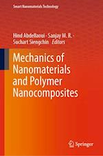 Mechanics of Nanomaterials and Polymer Nanocomposites