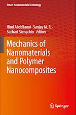 Mechanics of Nanomaterials and Polymer Nanocomposites