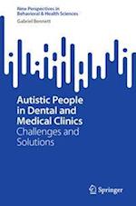 Autistic People in Dental and Medical Clinics