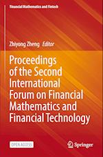 Proceedings of the Second International Forum on Financial Mathematics and Financial Technology