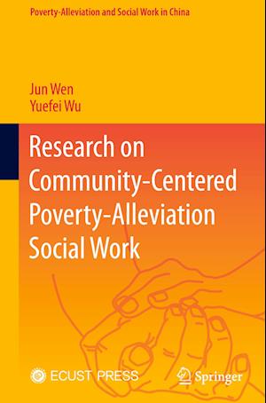 Research on Community-Centered Poverty-Alleviation Social Work