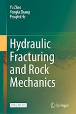 Hydraulic Fracturing and Rock Mechanics