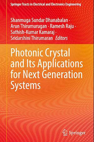 Photonic Crystal and Its Applications for Next Generation Systems