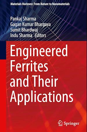 Engineered Ferrites and Their Applications