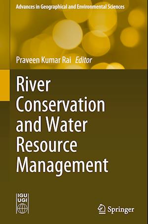 River Conservation and Water Resource Management