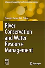 River Conservation and Water Resource Management