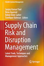 Supply Chain Risk and Disruption Management