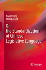 On the Standardization of Chinese Legislative Language