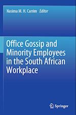 Office Gossip and Minority Employees in the South African Workplace