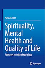 Spirituality, Mental Health and Quality of Life