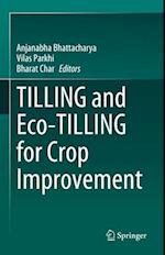 Tilling and Eco-Tilling for Crop Improvement