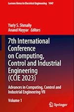 7th International Conference on Computing, Control and Industrial Engineering (CCIE 2023)