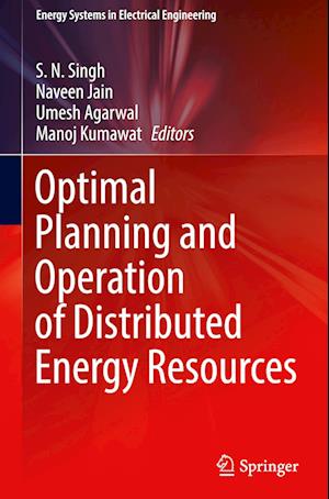 Optimal Planning and Operation of Distributed Energy Resources