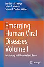 Emerging Human Viral Diseases, Volume I