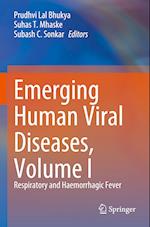 Emerging Human Viral Diseases, Volume I