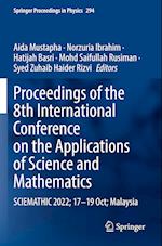 Proceedings of the 8th International Conference on the Applications of Science and Mathematics