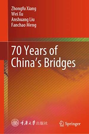 70 Years of China’s Bridges