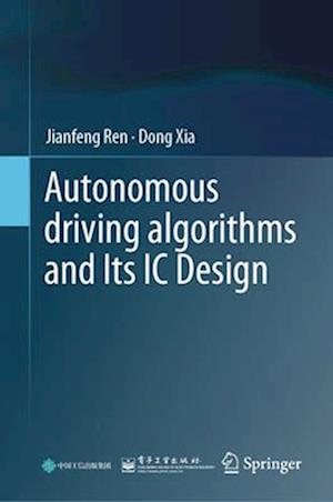 Autonomous driving algorithms and Its IC Design