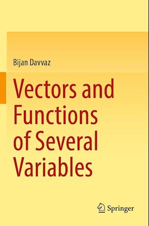 Vectors and Functions of Several Variables