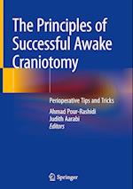 The Principles of a Successful Awake Craniotomy