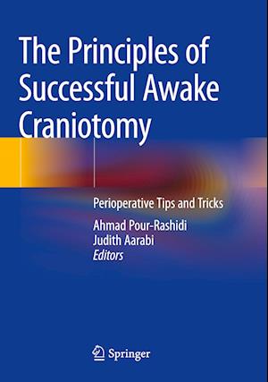 The Principles of Successful Awake Craniotomy