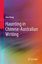 Haunting in Chinese-Australian Writing