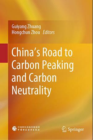 China’s Road to Emission Peak and Carbon Neutrality