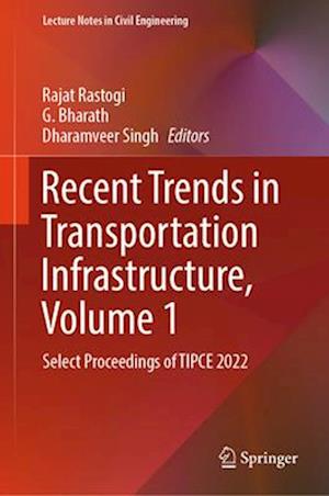 Recent Trends in Transportation Infrastructure, Volume 1