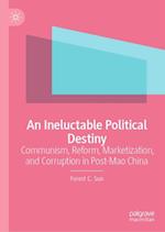 Ineluctable Political Destiny