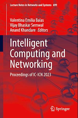 Intelligent Computing and Networking