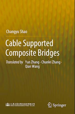 Cable Supported Composite Bridges