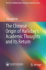 The Chinese Origin of Halliday's Academic Thoughts and Its Return