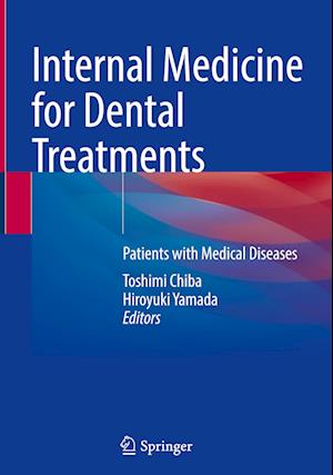 Internal Medicine for Dental Treatments