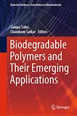 Biodegradable Polymers and their Emerging Applications