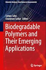 Biodegradable Polymers and their Emerging Applications