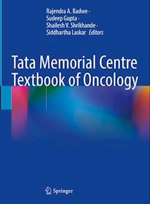 Tata Memorial Centre Textbook of Oncology