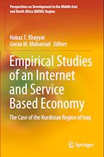 Empirical Studies of an Internet and Service Based Economy