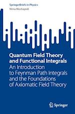 Quantum Field Theory and Functional Integrals