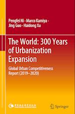 The World: 300 Years of Urbanization Expansion