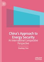 China’s Approach to Energy Security