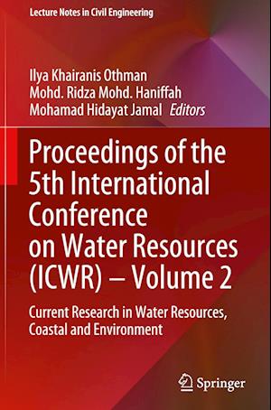 Proceedings of the 5th International Conference on Water Resources (ICWR) - Volume 2