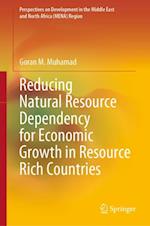 Reducing Natural Resource Dependency for Economic Growth in Resource Rich Countries