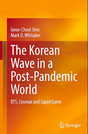 The Korean Wave in a Post-Pandemic World